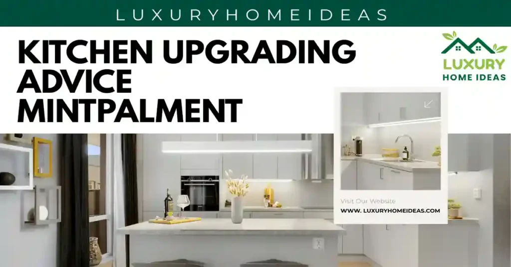 kitchen upgrading advice mintpalment